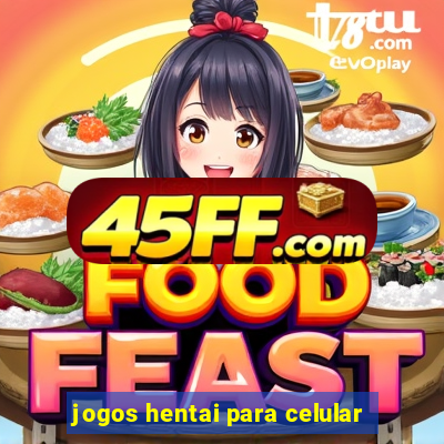 jogos hentai para celular